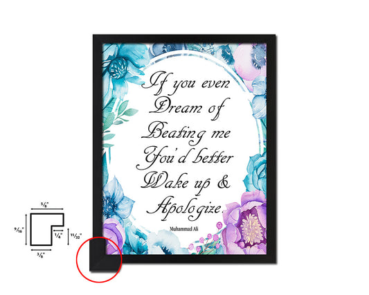 If you even dream of beating me Quote Boho Flower Framed Print Wall Decor Art