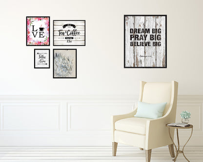 Dream Pray Bbelieve Big Quote Wood Framed Print Home Decor Wall Art Gifts