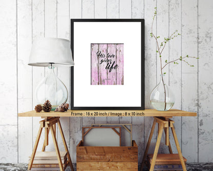 His love gives life, John 10:10-11 Quote Wood Framed Print Home Decor Wall Art Gifts