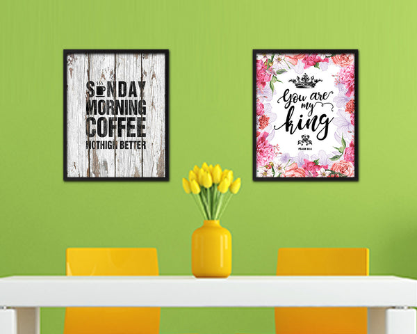 Sunday morning coffee nothing better Quote Framed Artwork Print Wall Decor Art Gifts