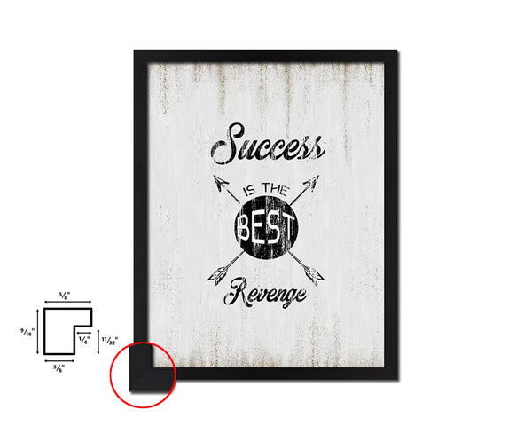 Success in the best revenge Quote Wood Framed Print Wall Decor Art