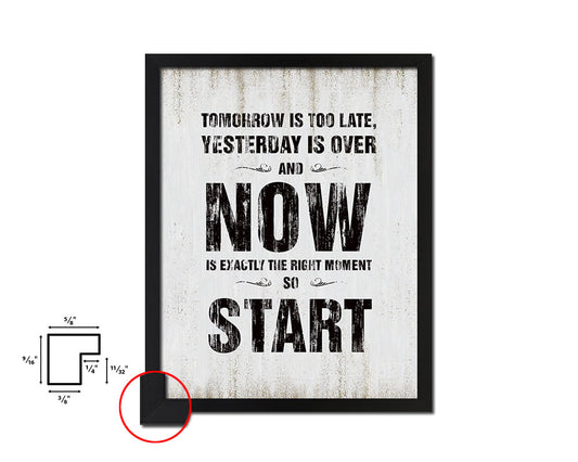Tomorrow is too late Quote Wood Framed Print Wall Decor Art