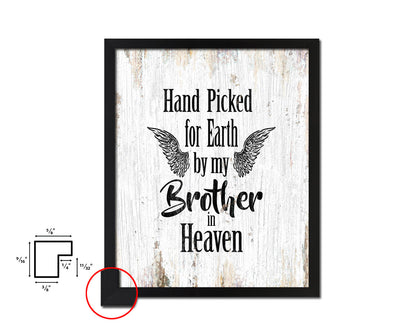 Hand picked for earth by our brother in heaven Quote Framed Print Wall Art Decor Gifts
