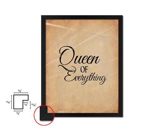 Queen of everythig Quote Paper Artwork Framed Print Wall Decor Art