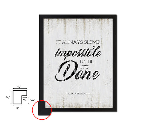 It always seems impossible Quote Wood Framed Print Wall Decor Art