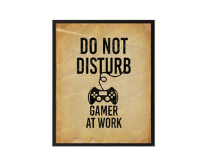 Do not disturb gamer at work Notice Danger Sign Framed Print Home Decor Wall Art Gifts