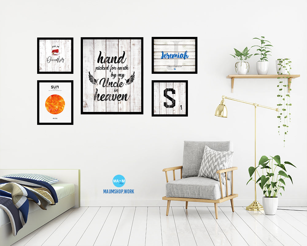 Hand picked for earth by our uncle in heaven Quote Framed Print Wall Art Decor Gifts