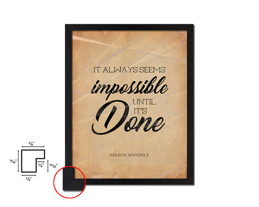 It always seems impossible Quote Paper Artwork Framed Print Wall Decor Art