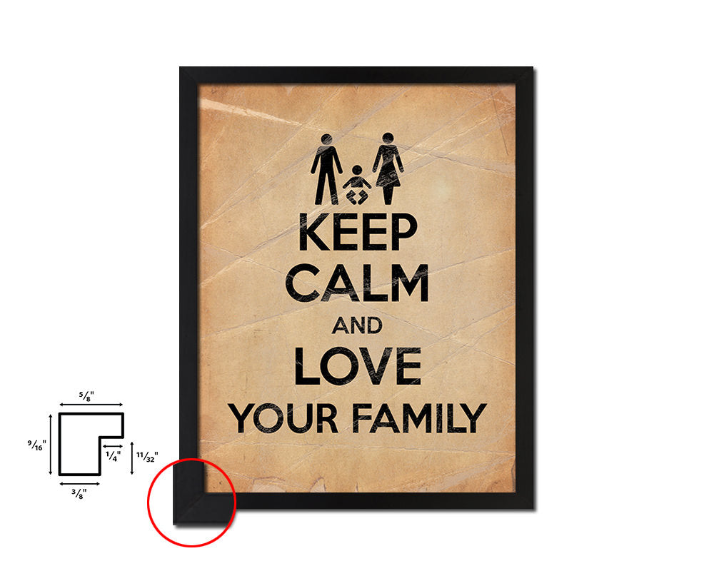 Keep calm and love your family Quote Paper Artwork Framed Print Wall Decor Art