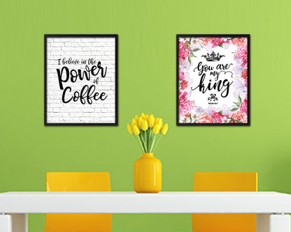I believe in the power of coffee Quote Framed Artwork Print Wall Decor Art Gifts