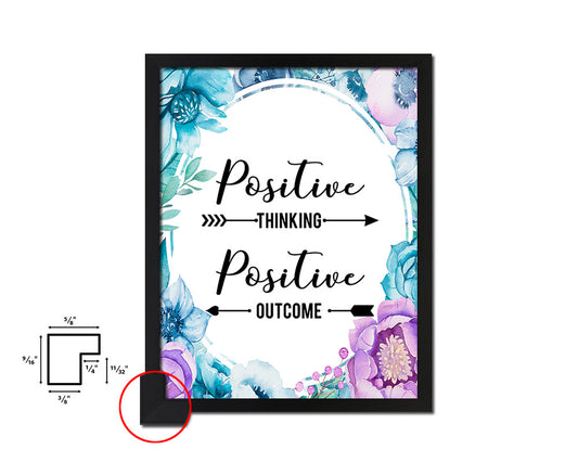 Positive thinking positive outcome Quote Boho Flower Framed Print Wall Decor Art
