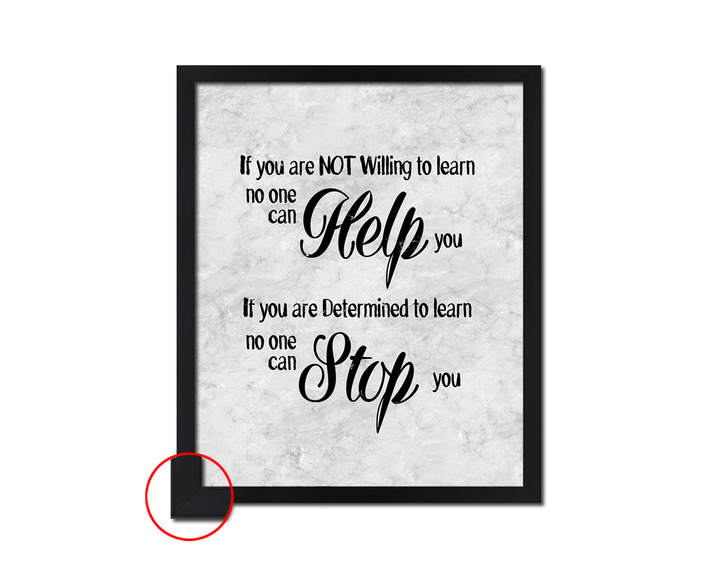 If you are not willing to learn, no one can help you Quote Framed Print Wall Art Decor Gifts