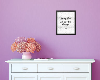 Having hope will give you courage, Job 11:18 Quote Wood Framed Print Home Decor Wall Art Gifts