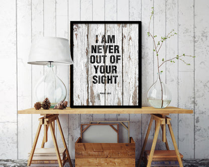 I am never out of your sight, Psalm 139:3 Quote Wood Framed Print Home Decor Wall Art Gifts