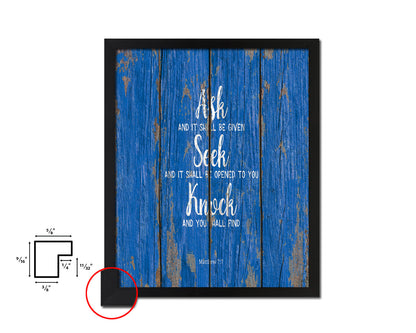 Ask Seek and Knock, Matthew 7:7 Quote Framed Print Home Decor Wall Art Gifts