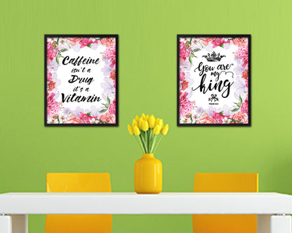 Caffeine isn't a drug it's a vitamin Quote Framed Artwork Print Wall Decor Art Gifts