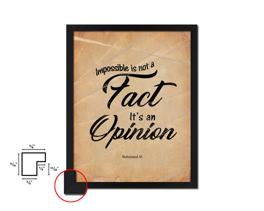 Impossible is not a fact it's an opinion Quote Paper Artwork Framed Print Wall Decor Art