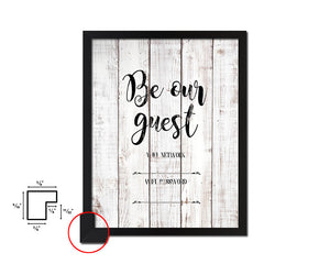 Be our guest Wifi network password White Wash Quote Framed Print Wall Decor Art