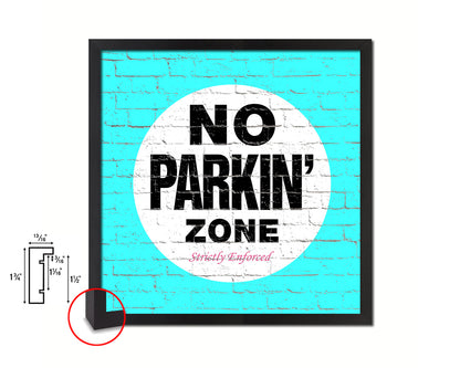 No Parking Zone Shabby Chic Sign Wood Framed Art Paper Print Wall Decor Gifts