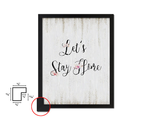 Let's Stay Home Quote Wood Framed Print Wall Decor Art