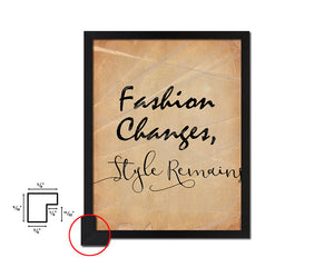Fashion changes style remains Quote Paper Artwork Framed Print Wall Decor Art