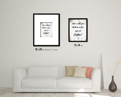Can I call you back in a few cups of coffee Quote Framed Artwork Print Wall Decor Art Gifts