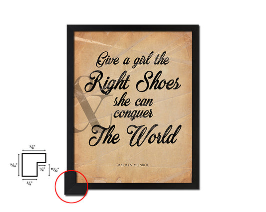 Give a girl the right shoes, Marilyn Monroe Quote Paper Artwork Framed Print Wall Decor Art