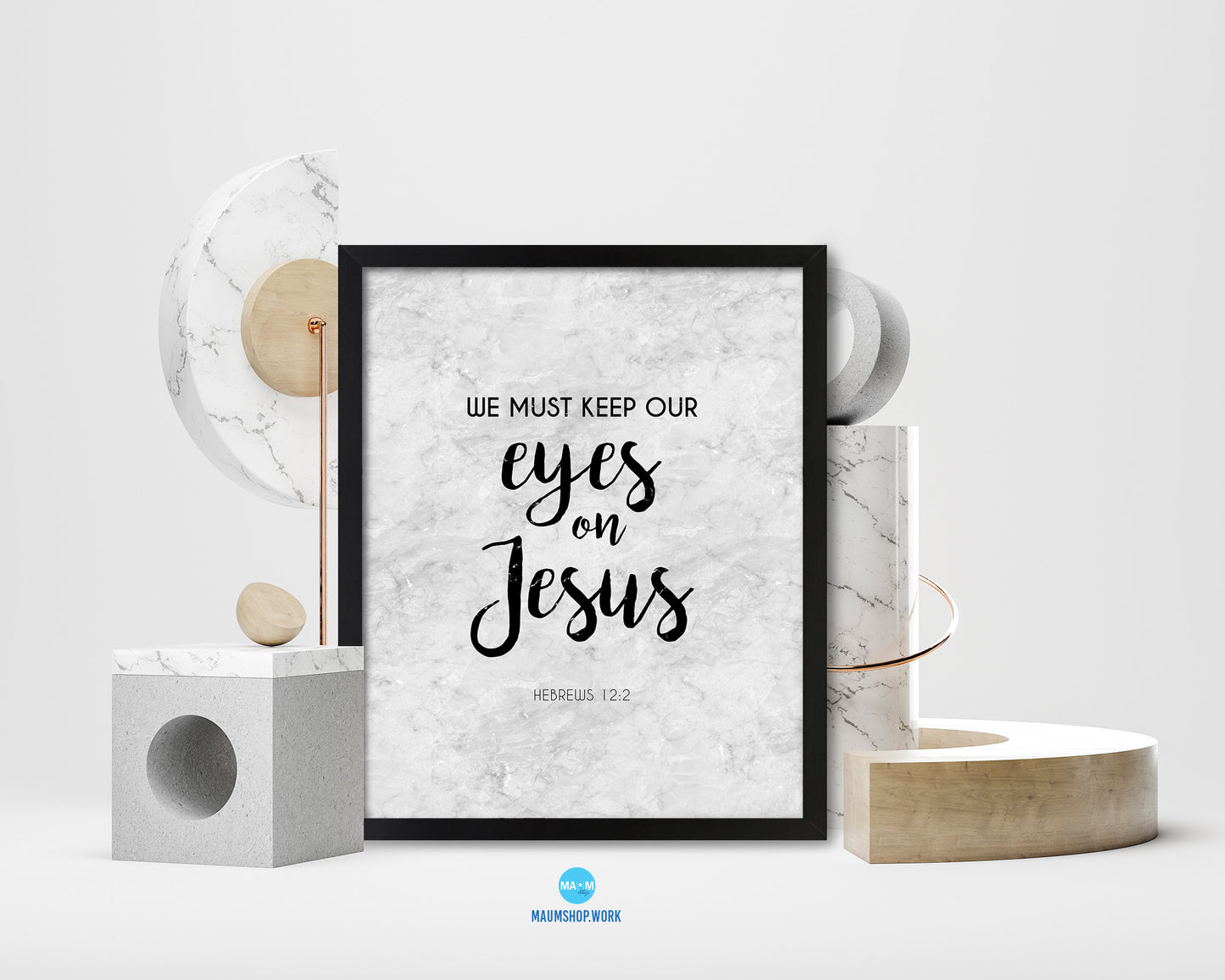 We must keep our eyes on Jesus, Hebrews 12:2 Bible Scripture Verse Framed Print Wall Art Decor Gifts