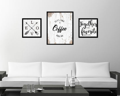 Let's take a coffee break Quote Framed Artwork Print Wall Decor Art Gifts