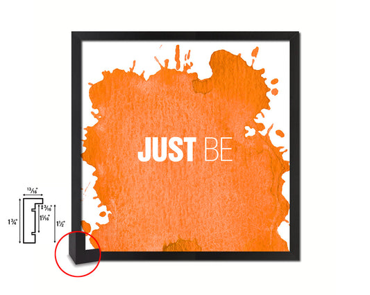 Just Be Quote Framed Print Home Decor Wall Art Gifts