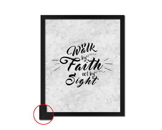 Walk by faith not by sight Quote Framed Print Wall Art Decor Gifts