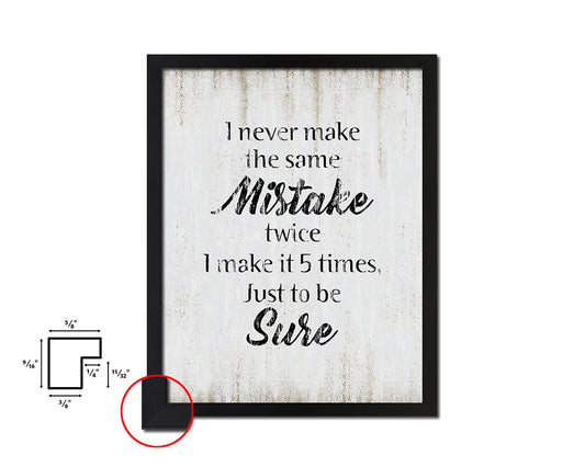 I never make the same mistake twice Quote Wood Framed Print Wall Decor Art