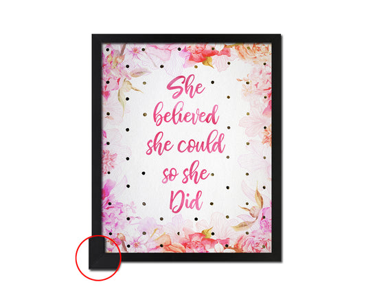 She believed she could so she did Quote Framed Print Wall Decor Art Gifts