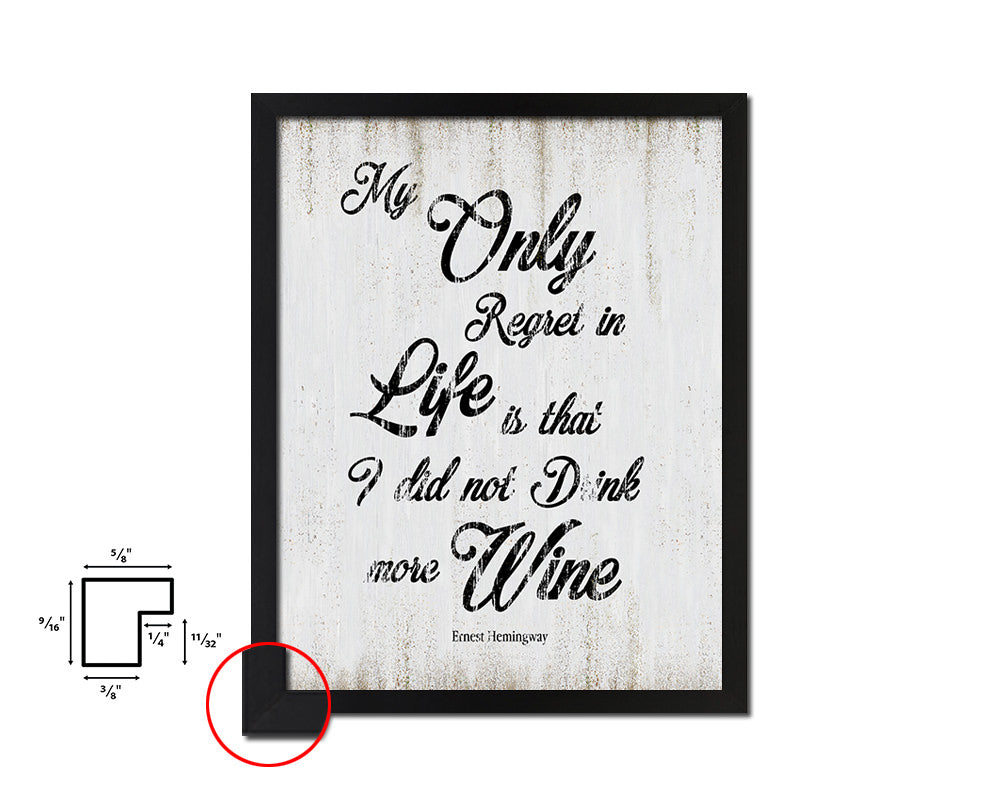 My only regret in life is Quote Wood Framed Print Wall Decor Art
