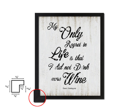 My only regret in life is Quote Wood Framed Print Wall Decor Art