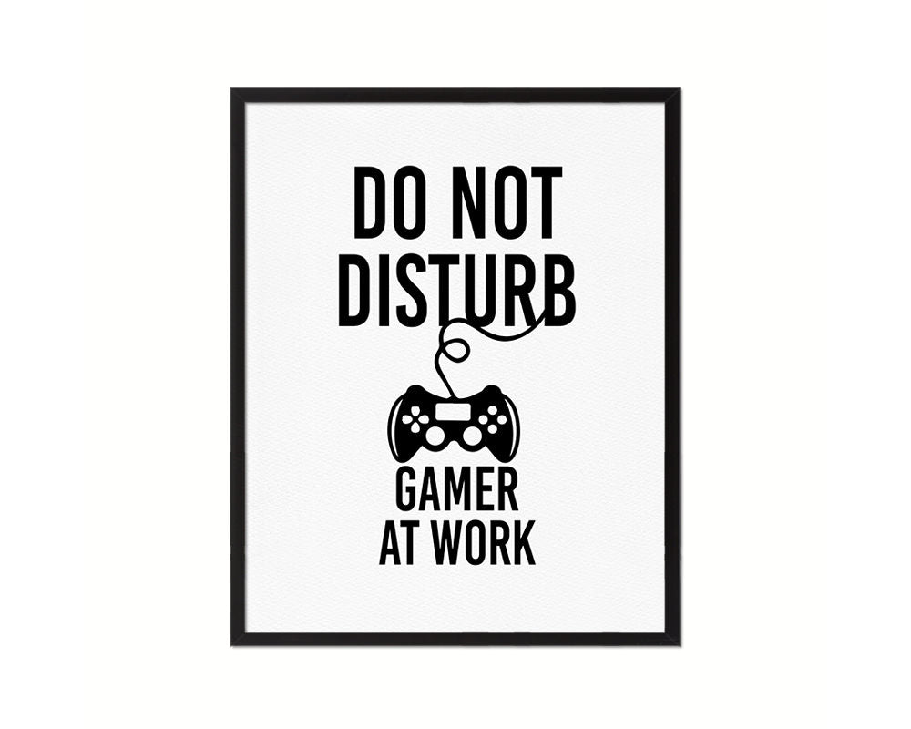Do not disturb gamer at work Notice Danger Sign Framed Print Home Decor Wall Art Gifts