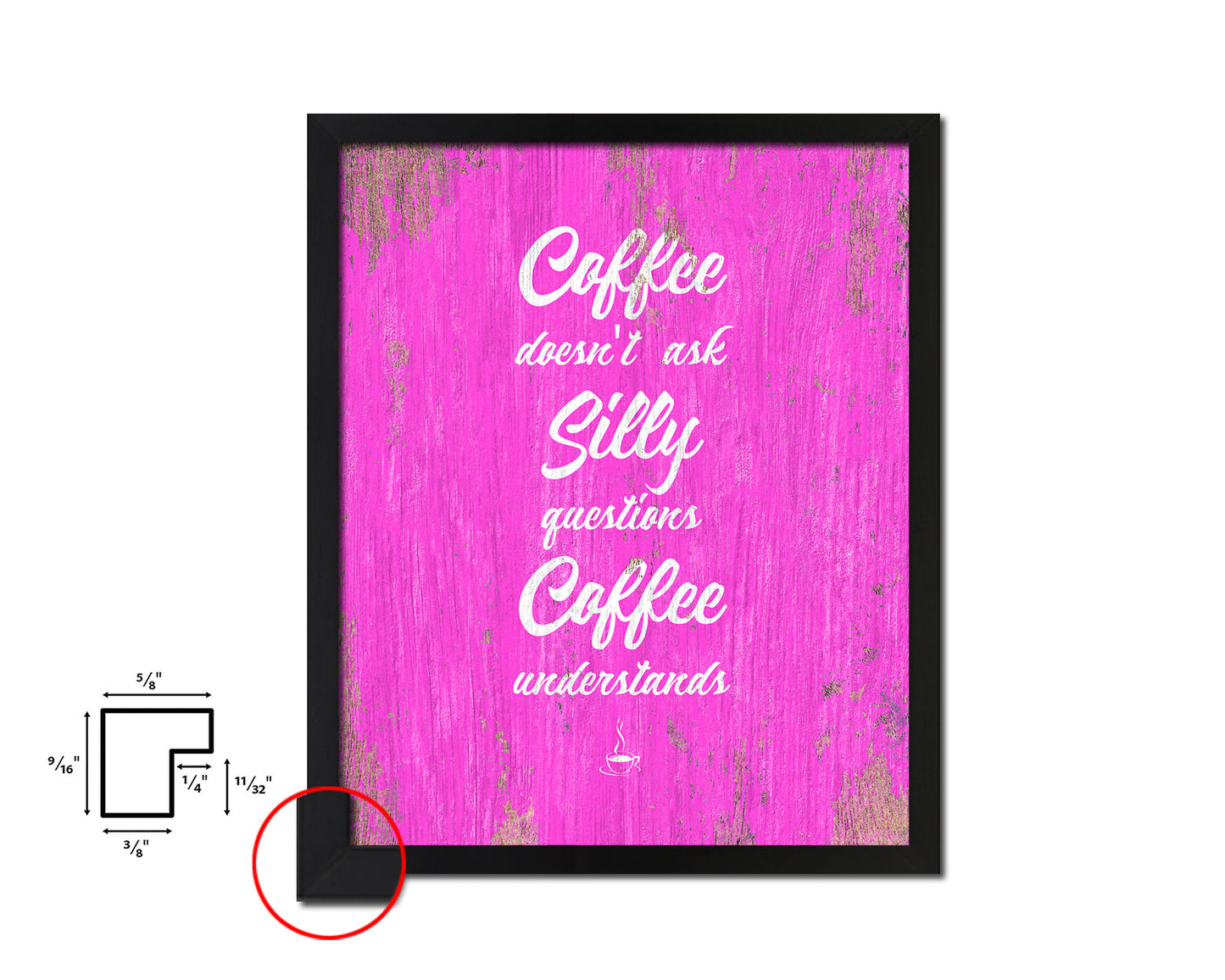 Coffee doesn't ask silly questions coffee understands Quotes Framed Print Home Decor Wall Art Gifts