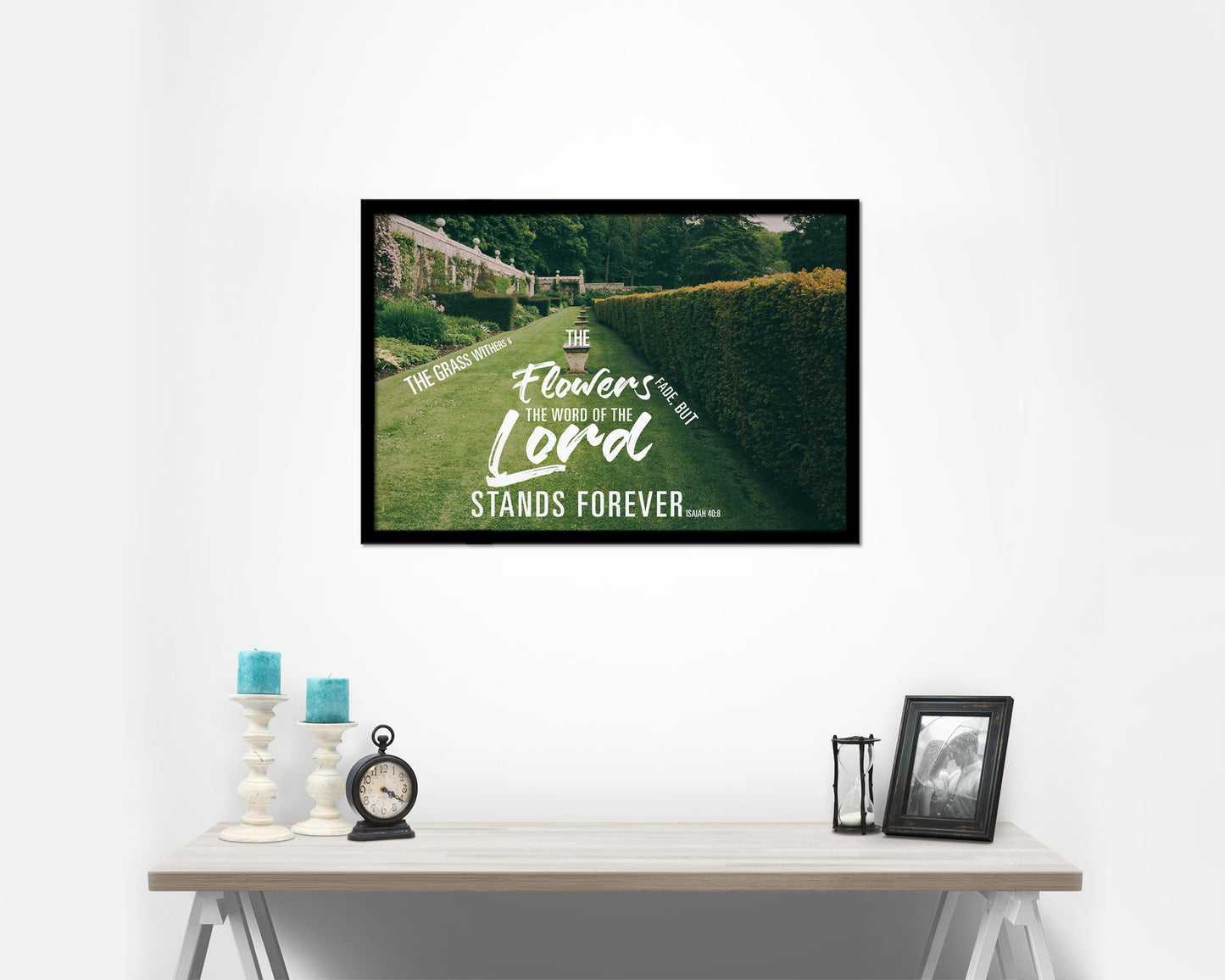 The grass withers & the flowers fade, Isaiah 40:8 Bible Verse Scripture Framed Art