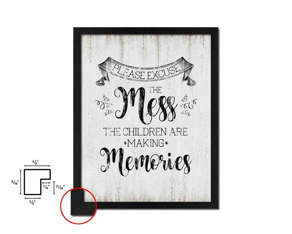 Please excuse the mess Quote Wood Framed Print Wall Decor Art