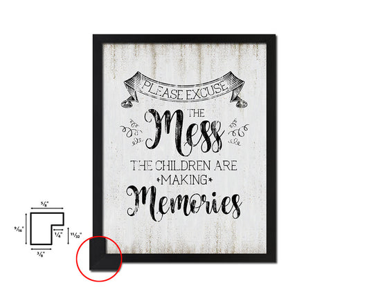 Please excuse the mess Quote Wood Framed Print Wall Decor Art