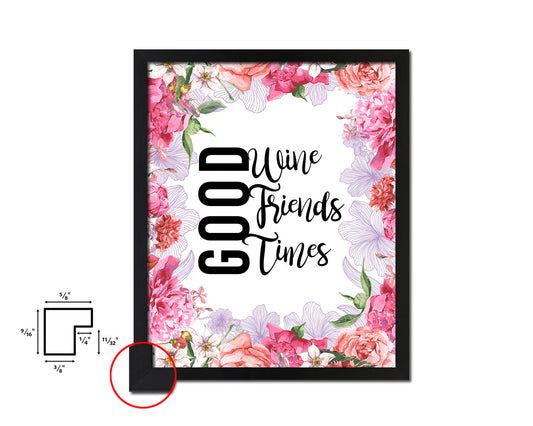 Good wine good friends good times Quote Wood Framed Print Wall Decor Art Gifts