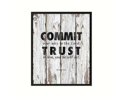 Commit your way to the Lord Quote Wood Framed Print Home Decor Wall Art Gifts