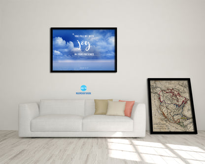 You fill me with joy in your presence, Psalm 16:11 Bible Verse Scripture Framed Art