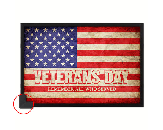 Veterans Day Remember all who served Vintage Military Flag Framed Print Sign Decor Wall Art Gifts