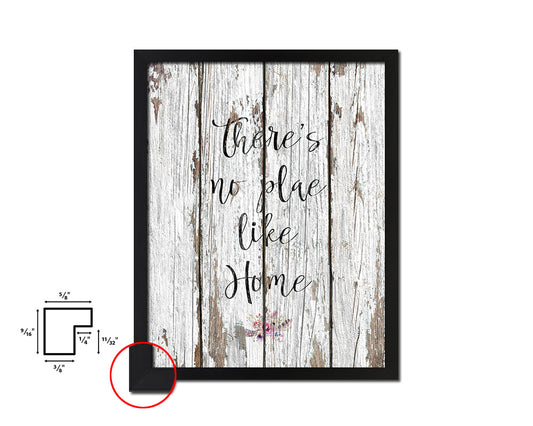 There’s no place like home Quote Framed Print Home Decor Wall Art Gifts