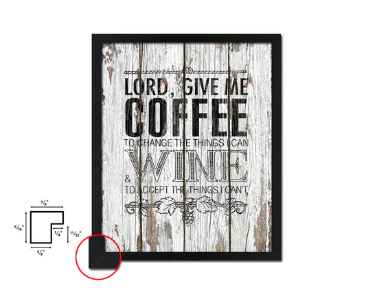 Lord, give me  coffee to  change the things I can Words Wood Framed Print Wall Decor Art Gifts