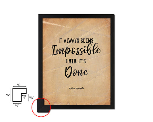 It always seems impossible Quote Paper Artwork Framed Print Wall Decor Art