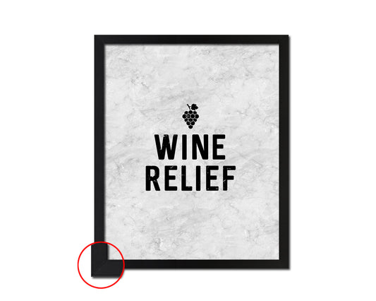 Wine Relief Quote Framed Print Wall Art Decor Gifts