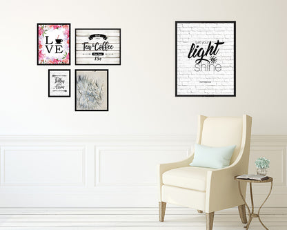 Let your light shine, Matthew 5:16 Quote Framed Print Home Decor Wall Art Gifts