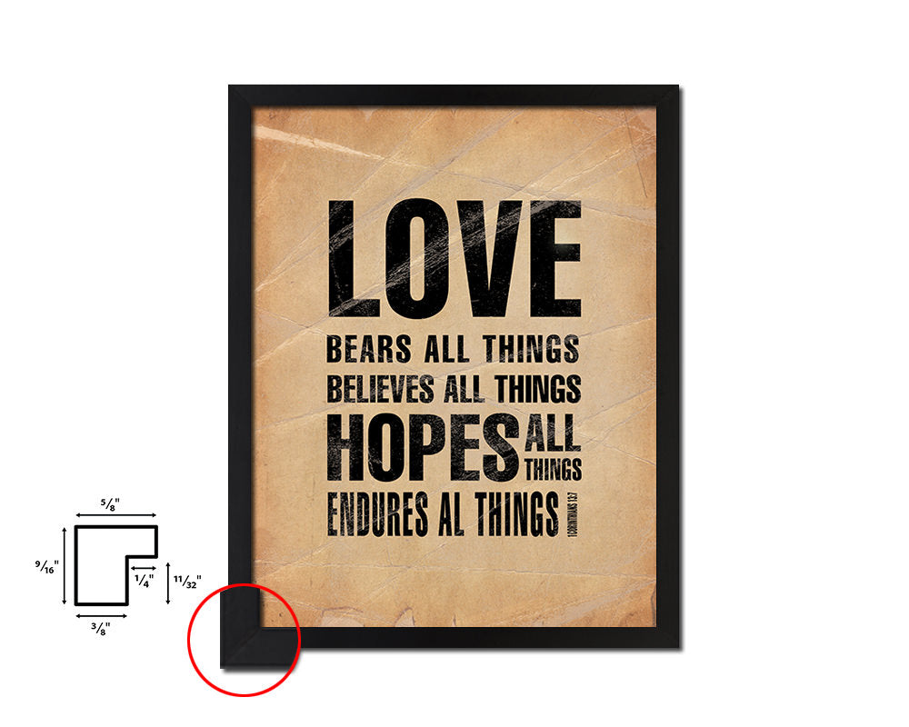 Love bears all things believes all things hopes Quote Paper Artwork Framed Print Wall Decor Art